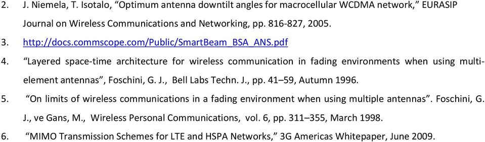 Layered space-time architecture for wireless communication in fading environments when using multielement antennas, Foschini, G. J., Bell Labs Techn. J., pp.