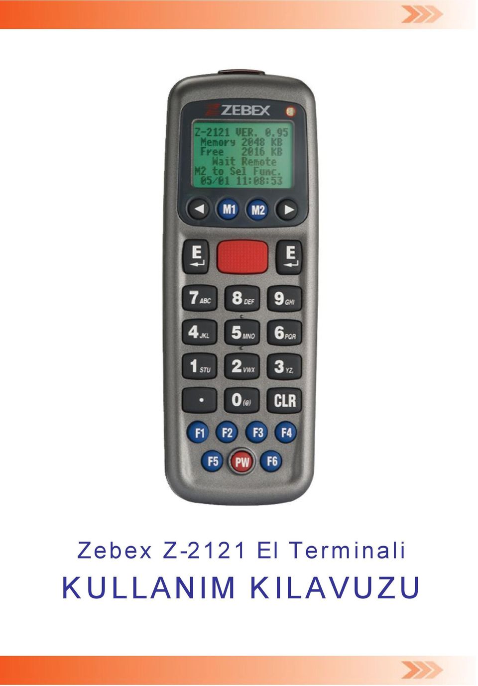 Zebex Z-2121 El Terminali KULLANIM KILAVUZU - PDF Ücretsiz indirin