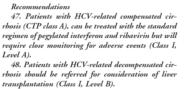 HCV ye bağlı kompanze siroz olguları Pegile interferon ve ribavirinli standart rejim ile tedavi edilebilir HCV ye bağlı dekompaze olgular transplantasyon yapan