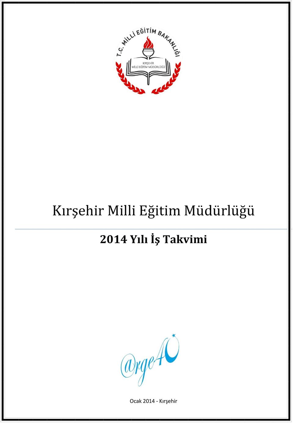 2014 Yılı İş