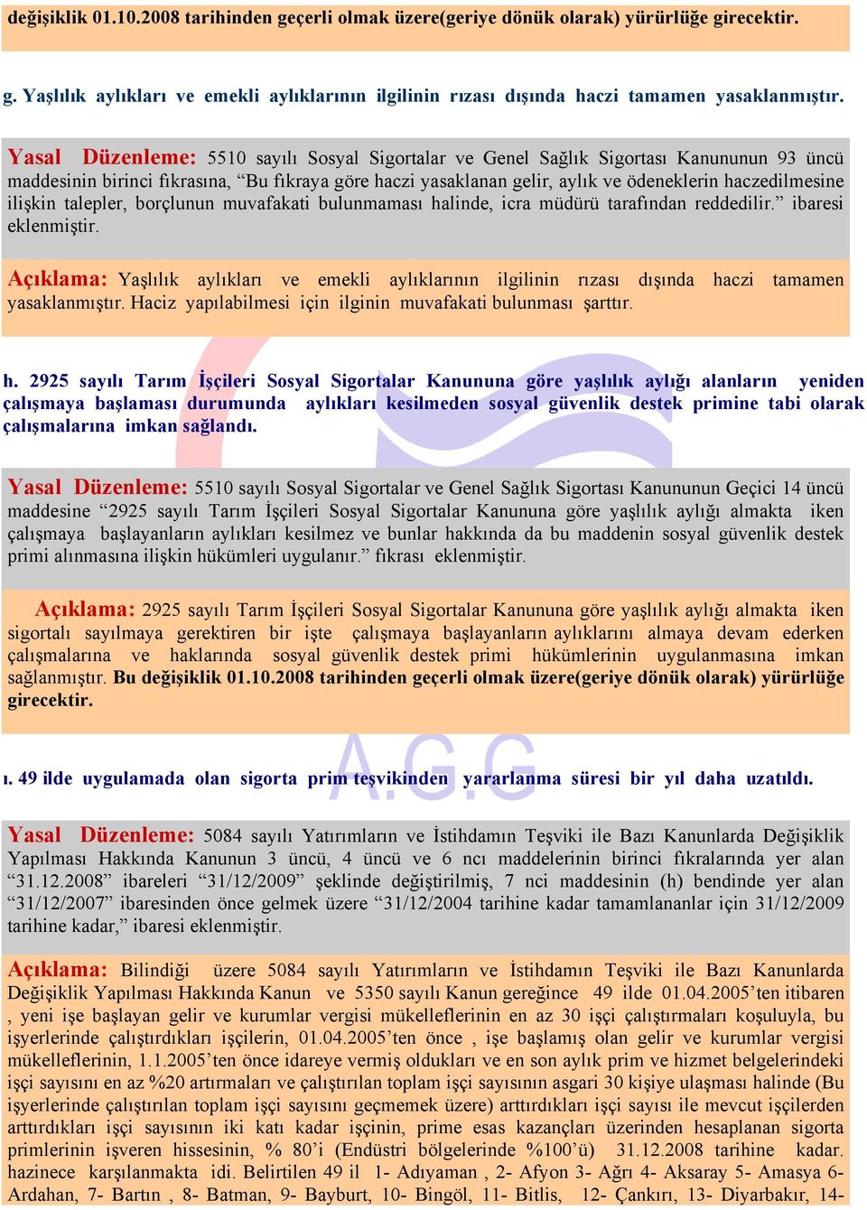 ilişkin talepler, borçlunun muvafakati bulunmaması halinde, icra müdürü tarafından reddedilir. ibaresi eklenmiştir.