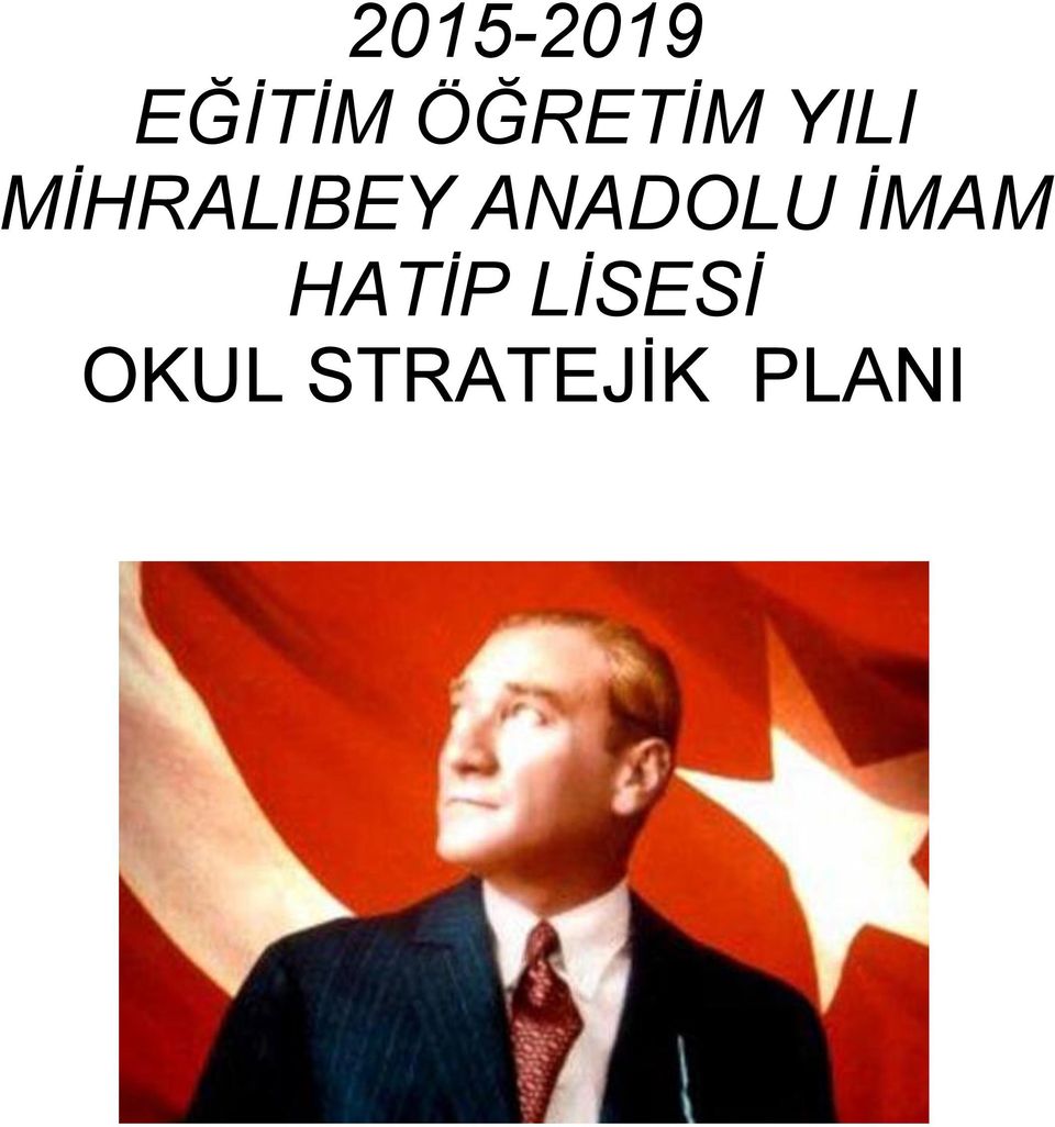 MİHRALIBEY ANADOLU