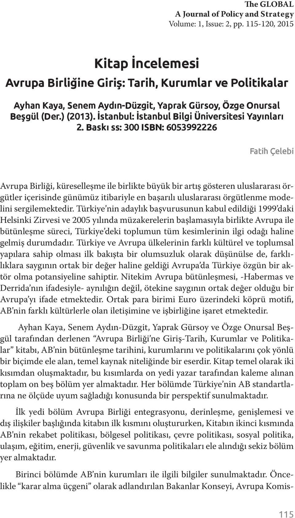 İstanbul: İstanbul Bilgi Üniversitesi Yayınları 2.