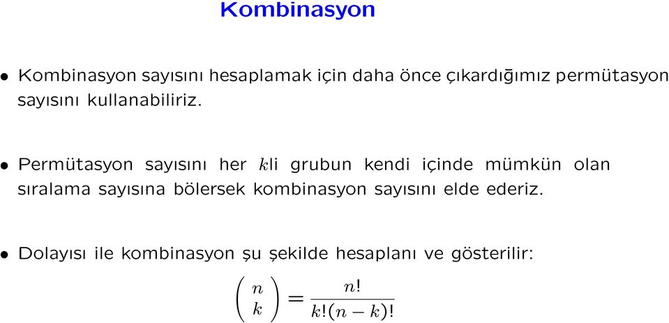 Permütasyon sayısını her kli grubun kendi içinde mümkün olan sıralama sayısına