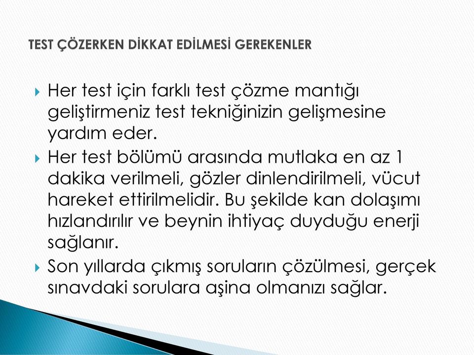 hareket ettirilmelidir.