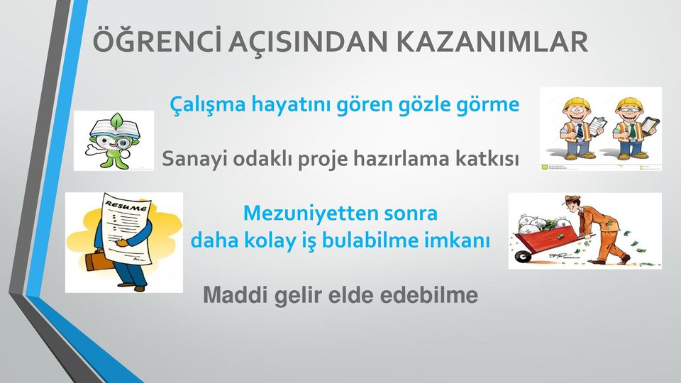 proje hazırlama katkısı Mezuniyetten sonra