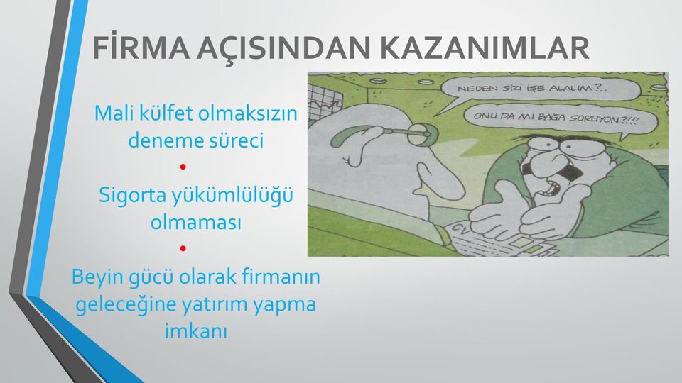 Sigorta yükümlülüğü olmaması Beyin