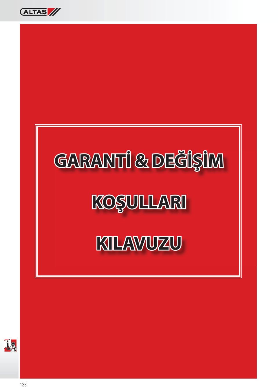 KOŞULLARI