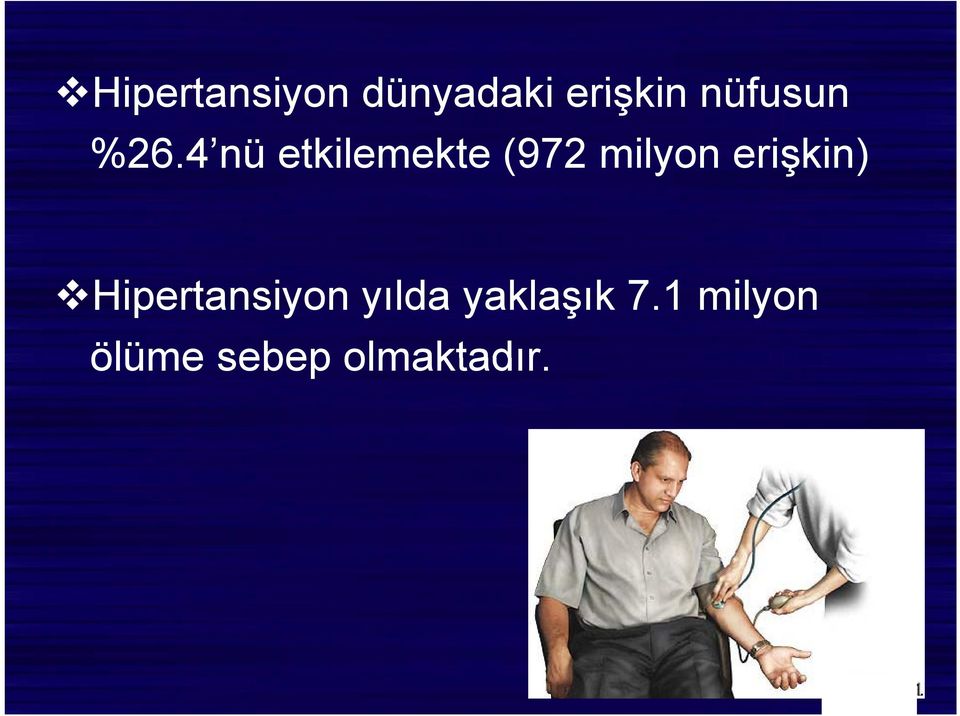 4 nü etkilemekte (972 milyon