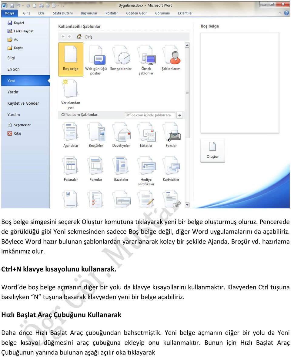 Word de boş belge açmanın diğer bir yolu da klavye kısayollarını kullanmaktır. Klavyeden Ctrl tuşuna basılıyken N tuşuna basarak klavyeden yeni bir belge açabiliriz.