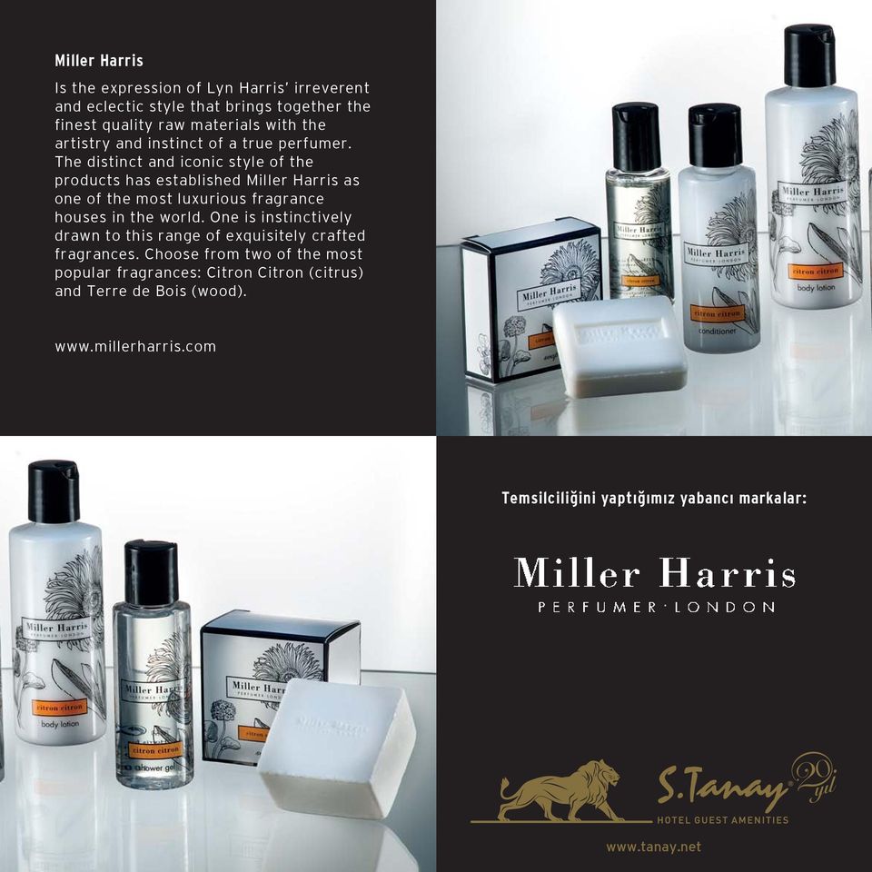 The distinct and iconic style of the products has established Miller Harris as one of the most luxurious fragrance houses in the world.