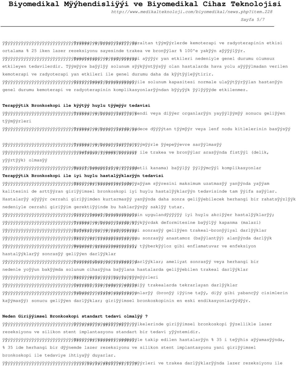 T 0 7 0 5m 0 7 0 5re ba 0 7 0 5l 0 7 0 5 solunum s 0 7 0 5k 0 7 0 5nt 0 7 0 5s 0 7 0 5 olan hastalarda hava yolu a 0 7 0 5 0 7 0 5lmadan verilen kemoterapi ve radyoterapi yan etkileri ile genel