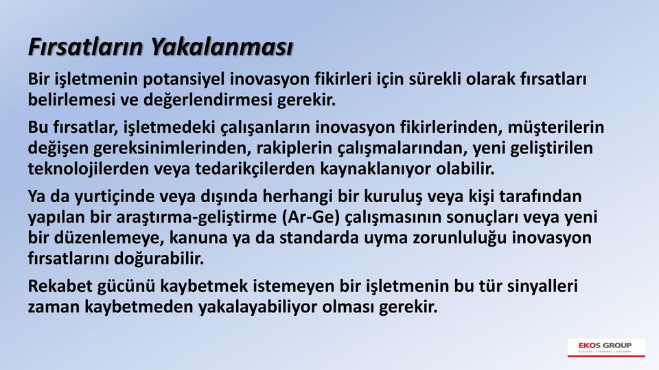 tedarikçilerden kaynaklanıyor olabilir.