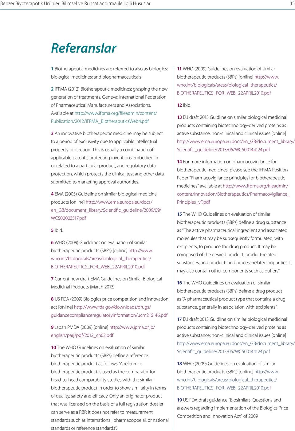 org/fileadmin/content/ Publication/2012/IFPMA_BiotheraputicsWeb4.