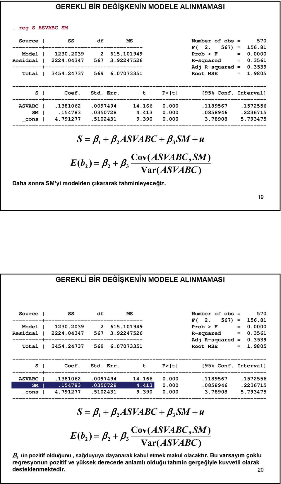 9805 ------------------------------------------------------------------------------ S Coef. Std. Err. t P> t [95% Conf.