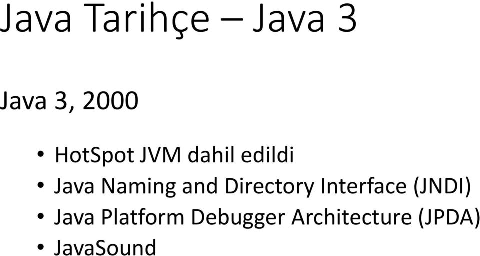 and Directory Interface (JNDI) Java