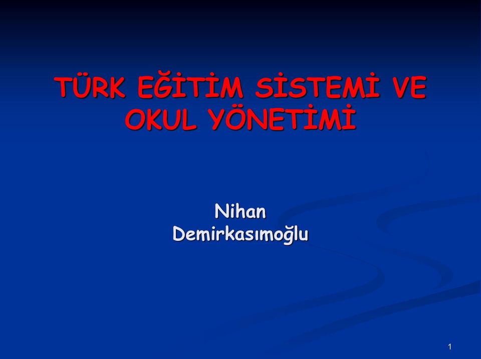 OKUL YÖNETİMİ