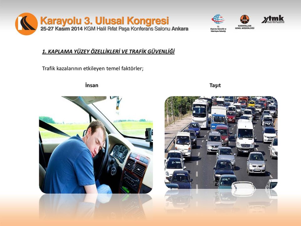 GÜVENLİĞİ Trafik