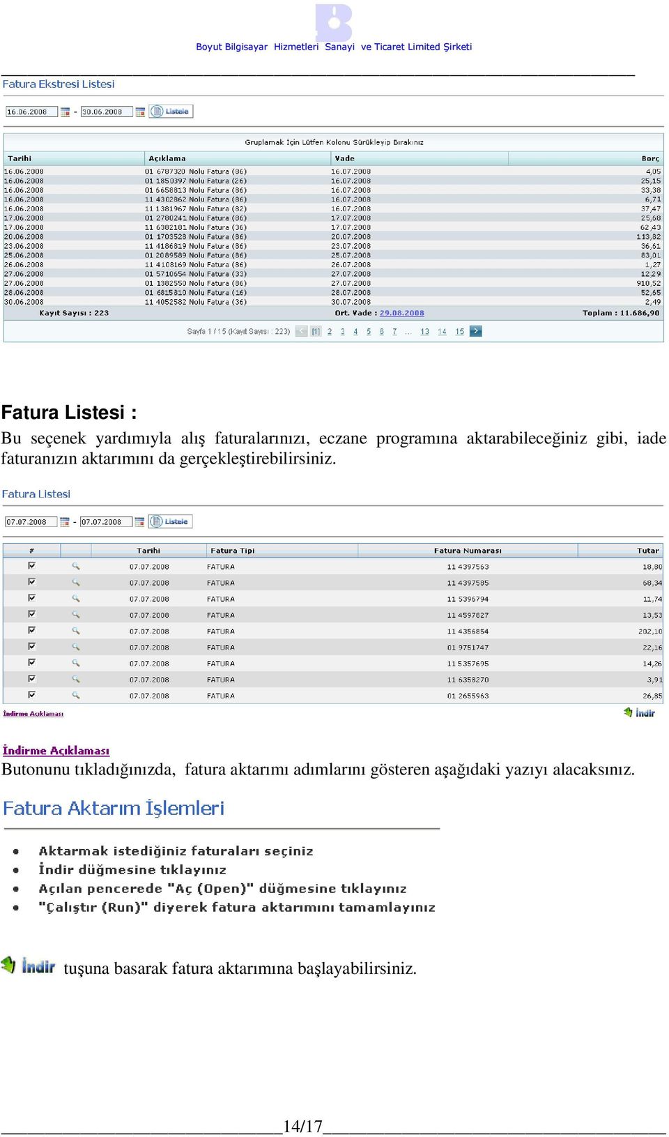 gerçekleştirebilirsiniz.