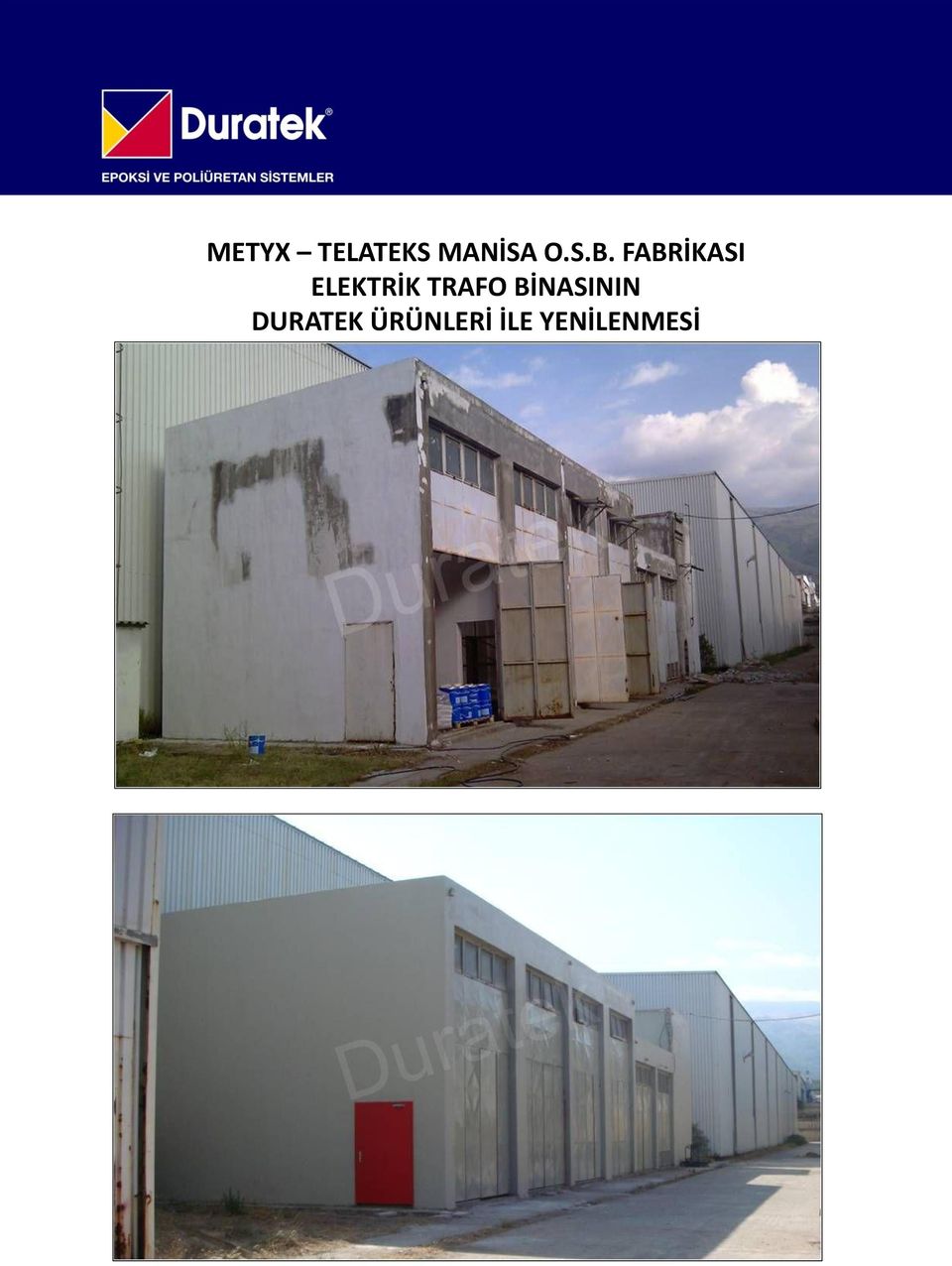 TRAFO BİNASININ DURATEK