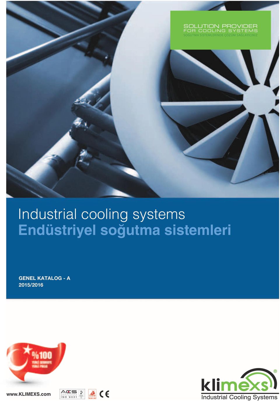 Industrial cooling systems Endüstriyel
