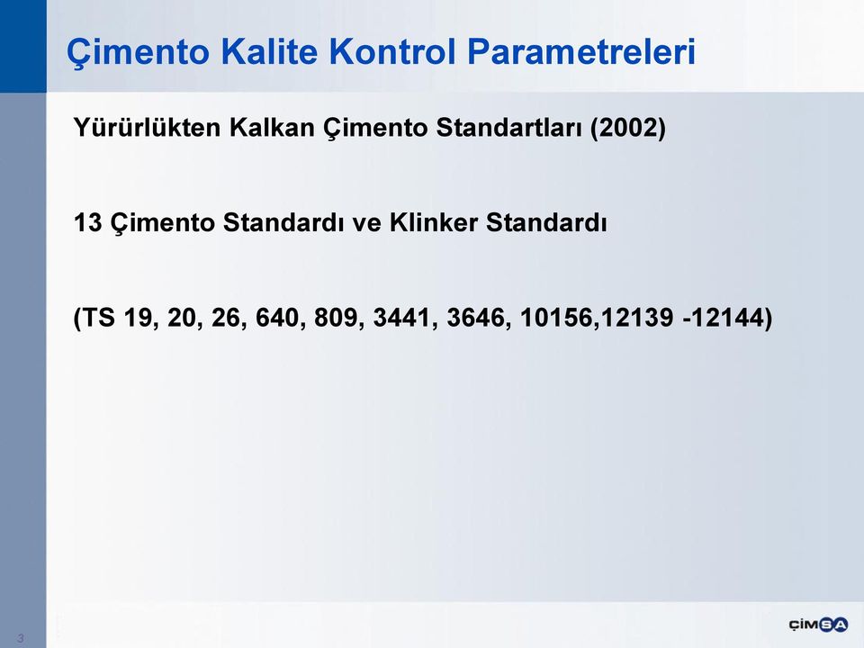 (2002) 13 Çimento Standardı ve Klinker