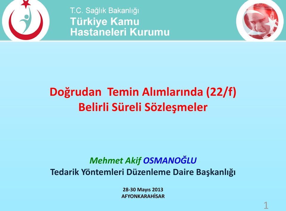 OSMANOĞLU Tedarik Yöntemleri Düzenleme