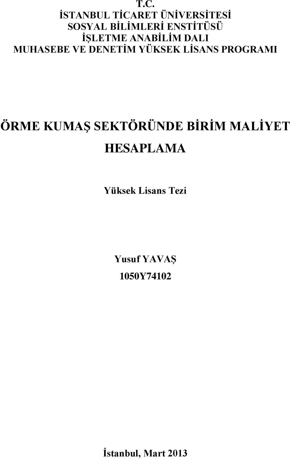 ÖRME KUMAŞ SEKTÖRÜNDE BİRİM MALİYET HESAPLAMA - PDF Free Download