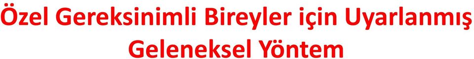 Bireyler için