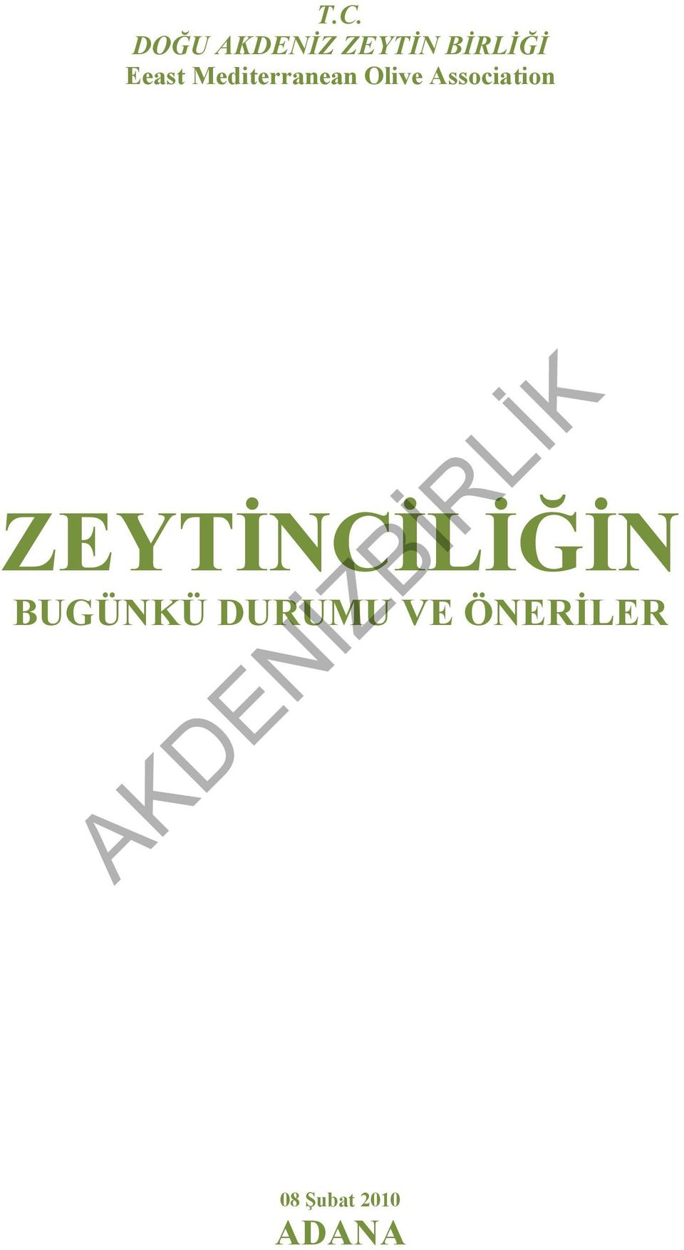 Association ZEYTİNCİLİĞİN