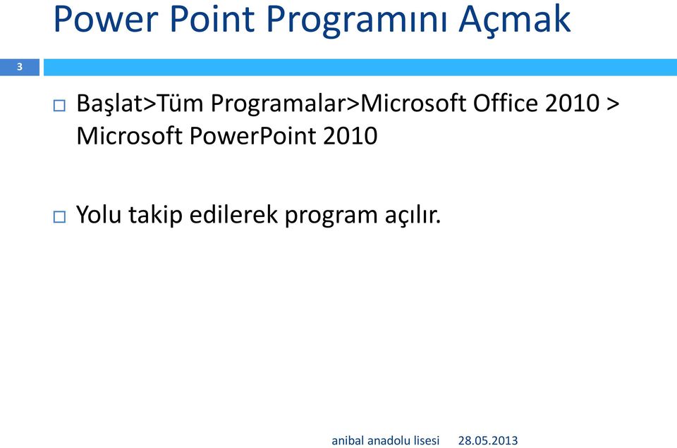 Office 2010 > Microsoft PowerPoint