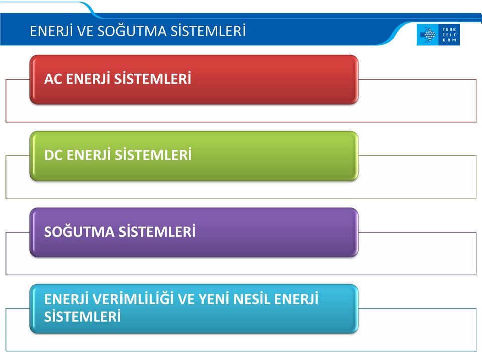 SİSTEMLERİ SOĞUTMA SİSTEMLERİ