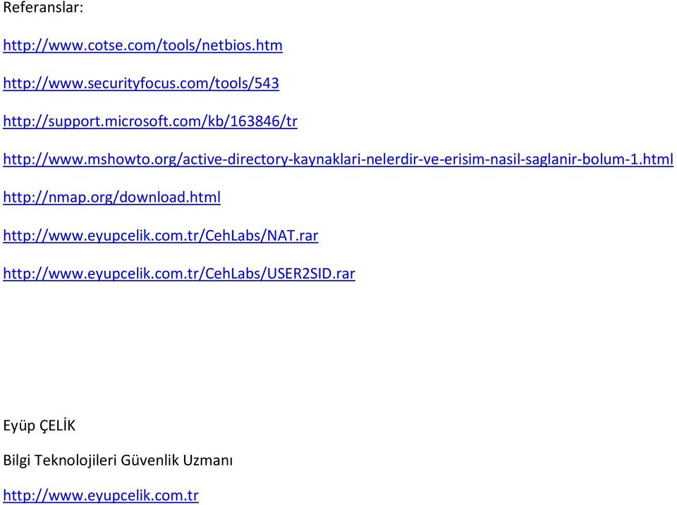 org/active-directory-kaynaklari-nelerdir-ve-erisim-nasil-saglanir-bolum-1.html http://nmap.org/download.