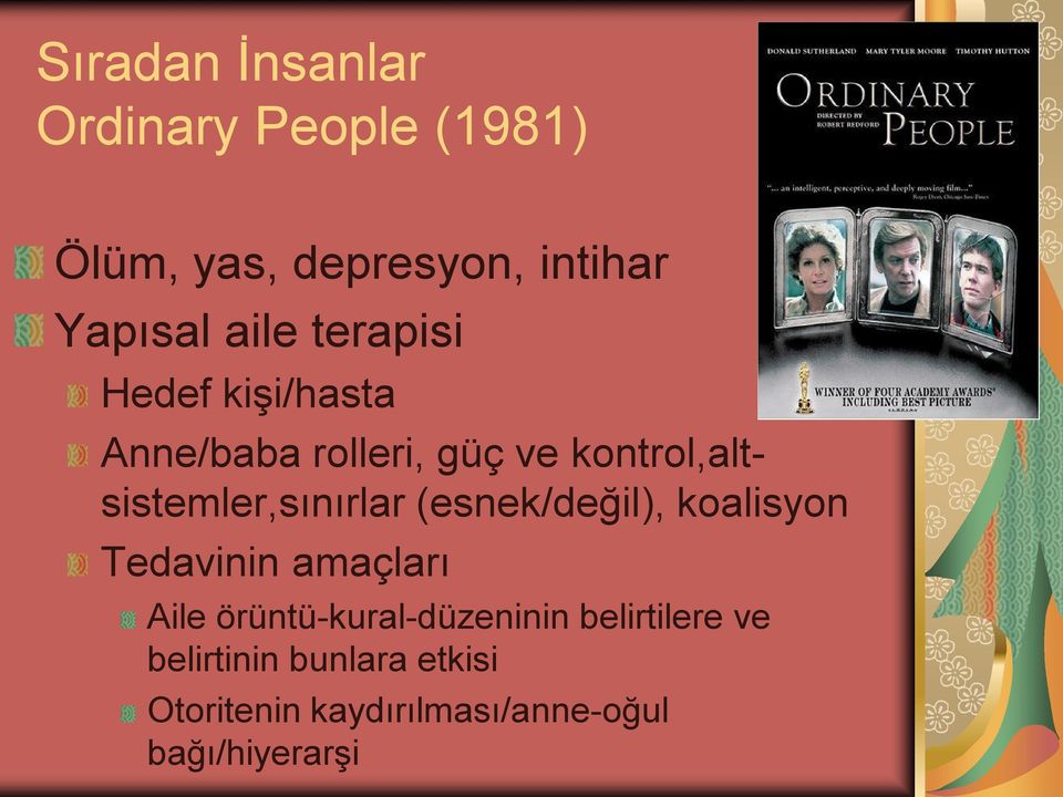 sistemler,sınırlar (esnek/değil), koalisyon Tedavinin amaçları Aile örüntü kural