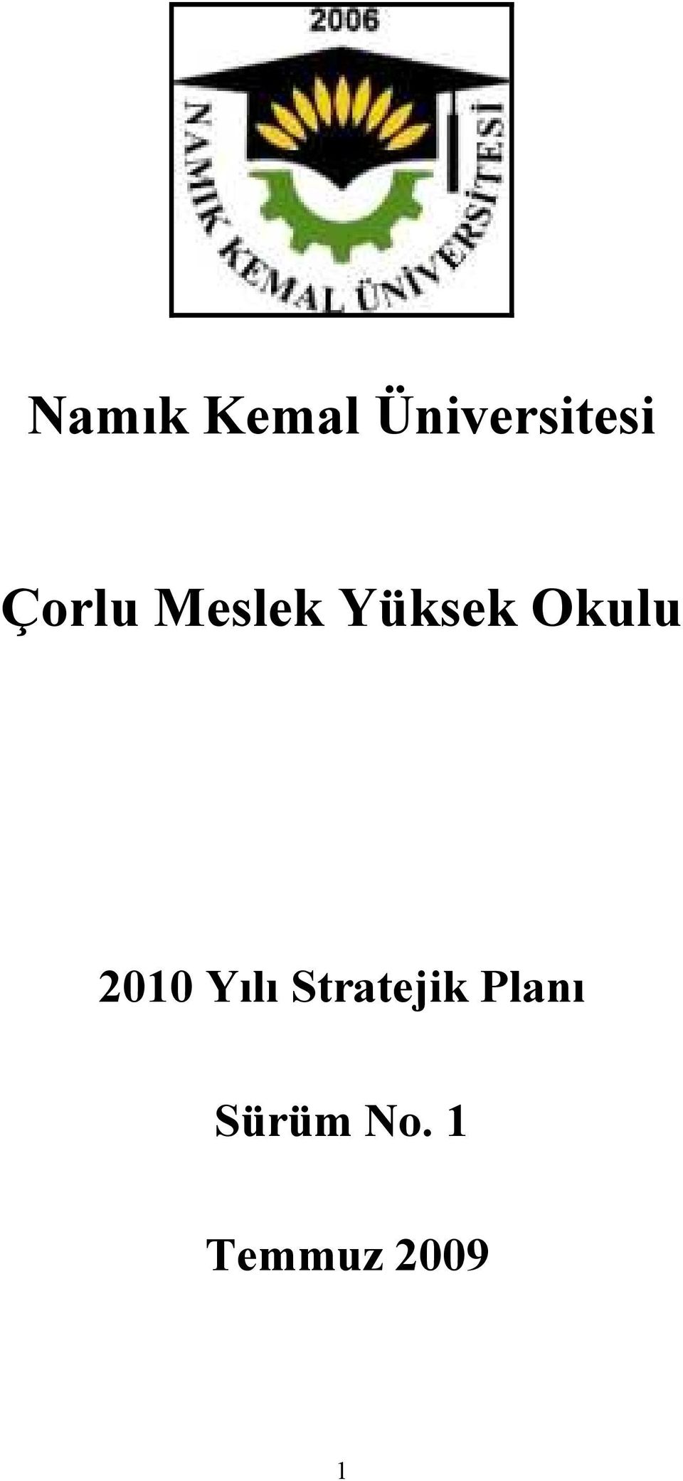2010 Yılı Stratejik Planı