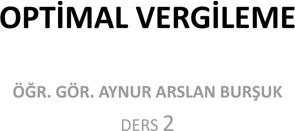 GÖR. AYNUR