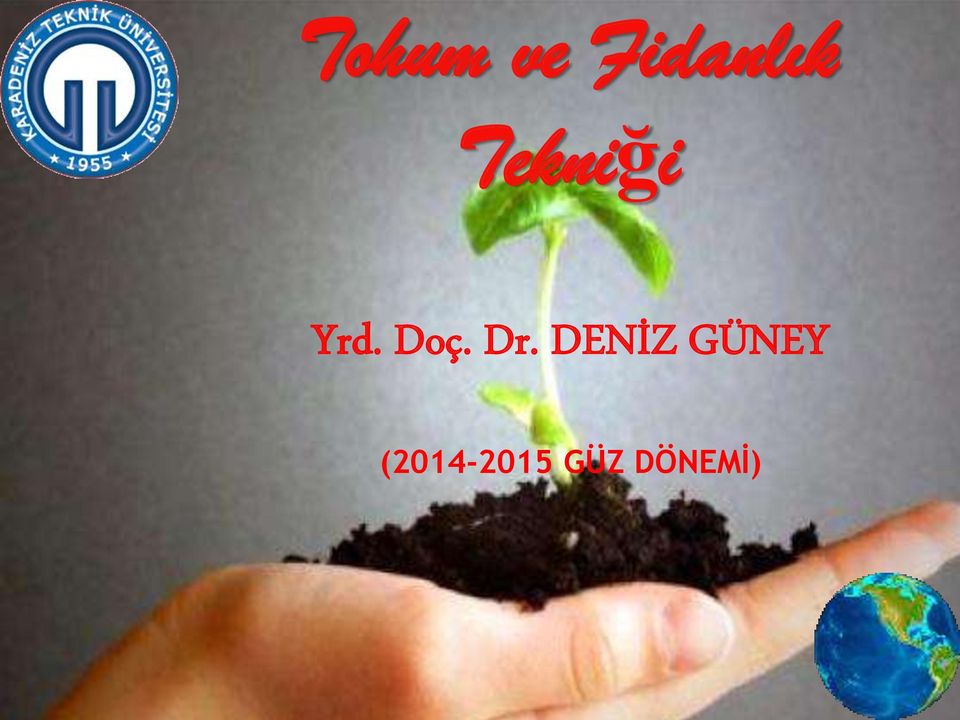 Dr. DENİZ GÜNEY