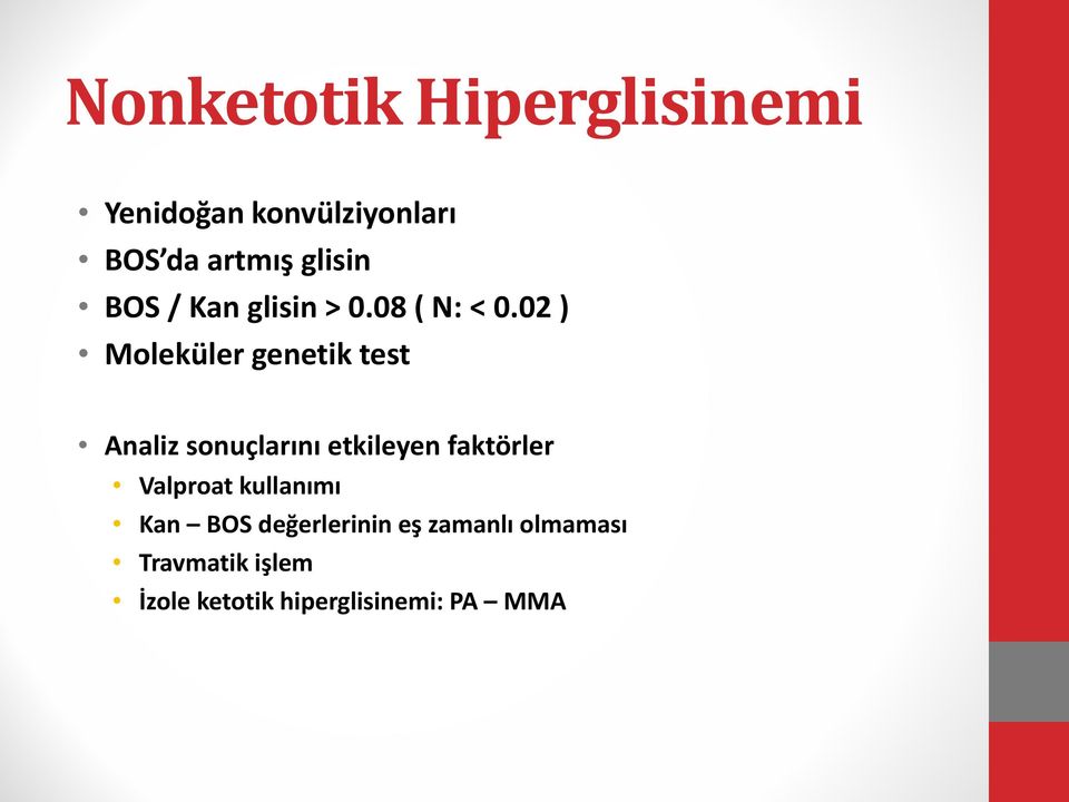 02 ) Moleküler genetik test Analiz sonuçlarını etkileyen faktörler