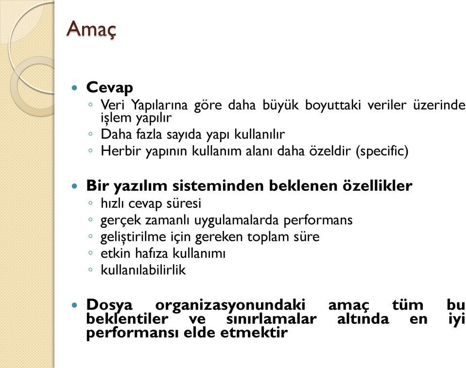 cevap süresi gerçek zamanlı uygulamalarda performans geliştirilme için gereken toplam süre etkin hafıza kullanımı