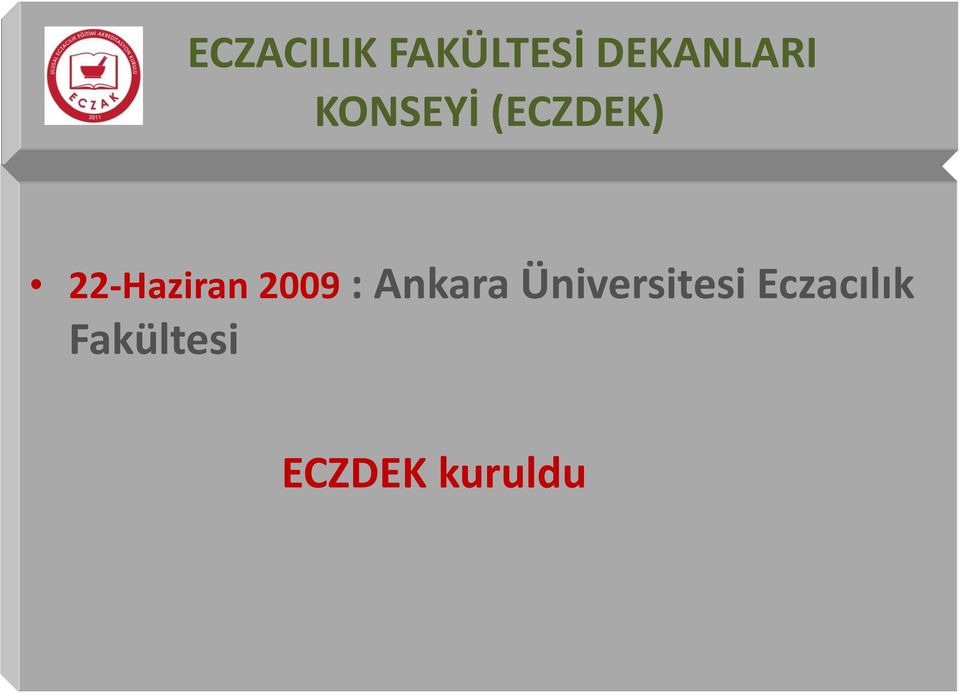 2009 : Ankara Üniversitesi