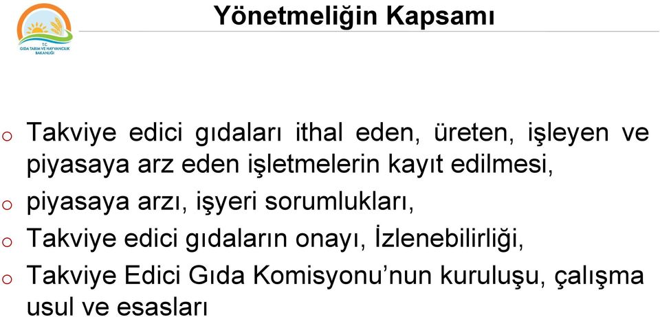 arzı, işyeri sorumlukları, o Takviye edici gıdaların onayı,