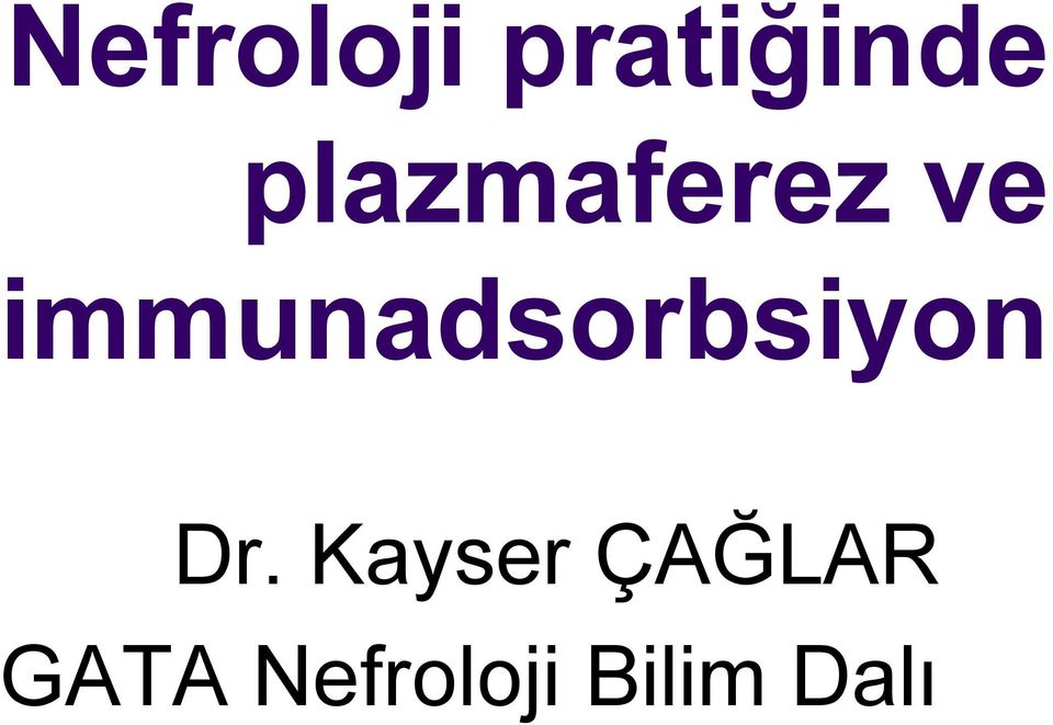 immunadsorbsiyon Dr.