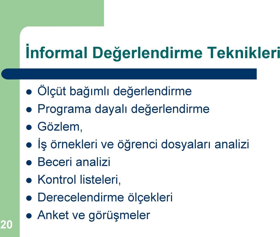 örnekleri ve öğrenci dosyaları analizi Beceri analizi