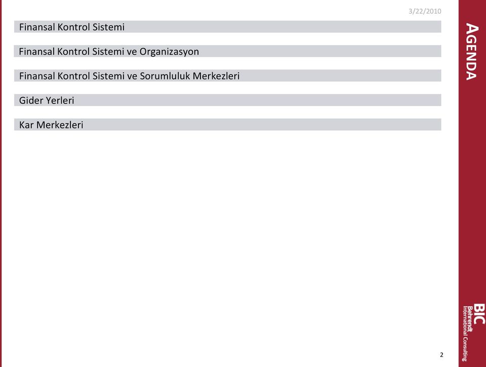 Kontrol Sistemi ve Sorumluluk Merkezleri