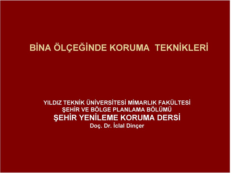 ŞEHİR VE BÖLGE PLANLAMA BÖLÜMÜ ŞEHİR