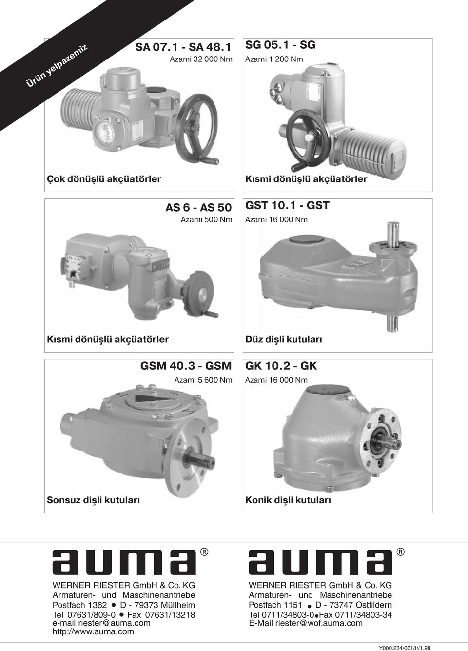 WERNER RIESTER GmbH & Co KG Armaturen- und Maschinenantriebe Postfach 1362 D - 79373 Müllheim Tel 07631/809-0 Fax 07631/13218 e-mail riester@aumacom http://wwwaumacom