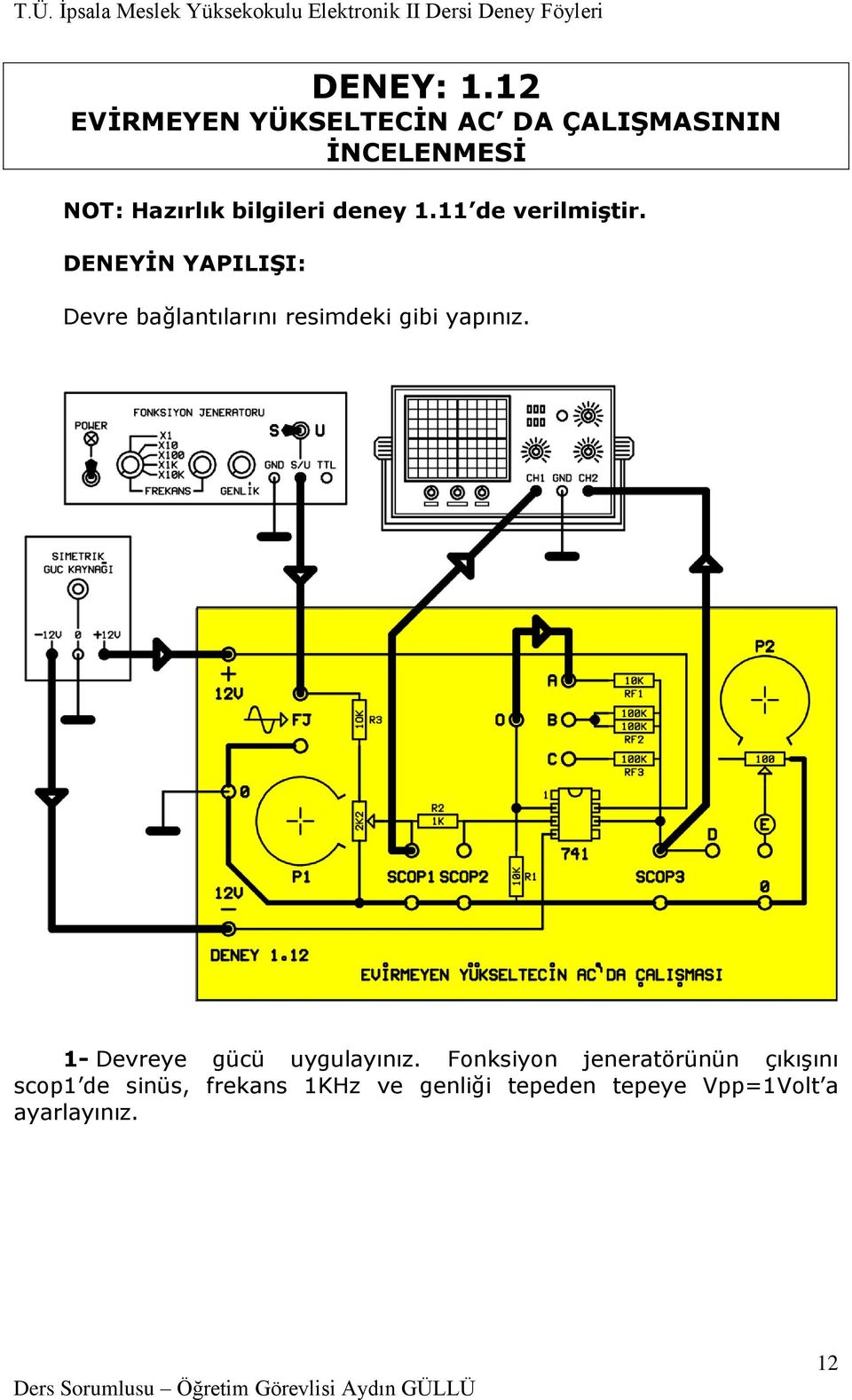 deney 1.11 de verilmiştir.