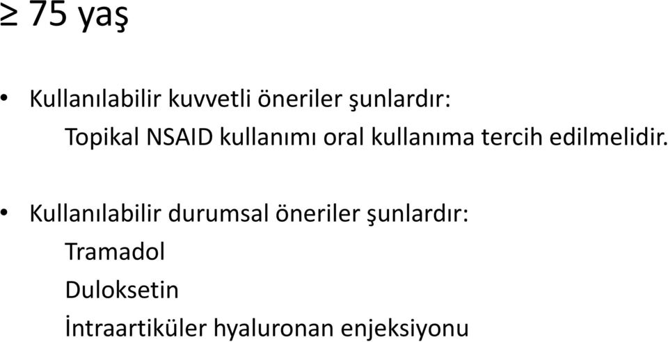 edilmelidir.