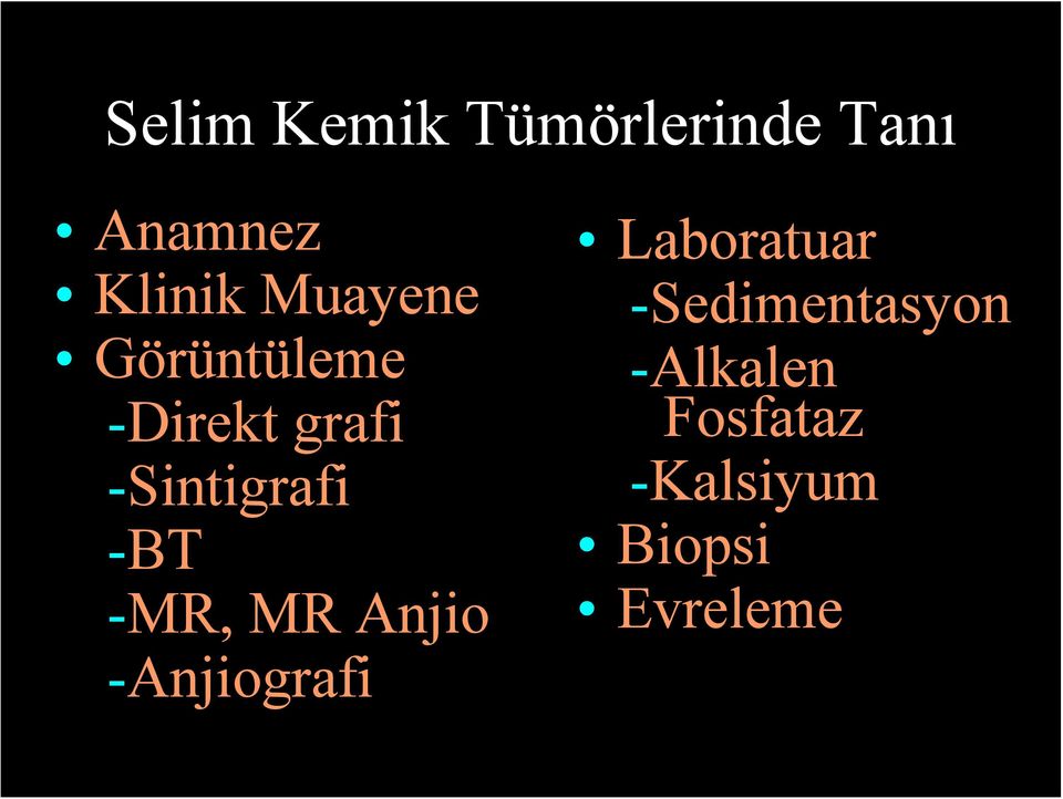 -BT -MR, MR Anjio -Anjiografi Laboratuar