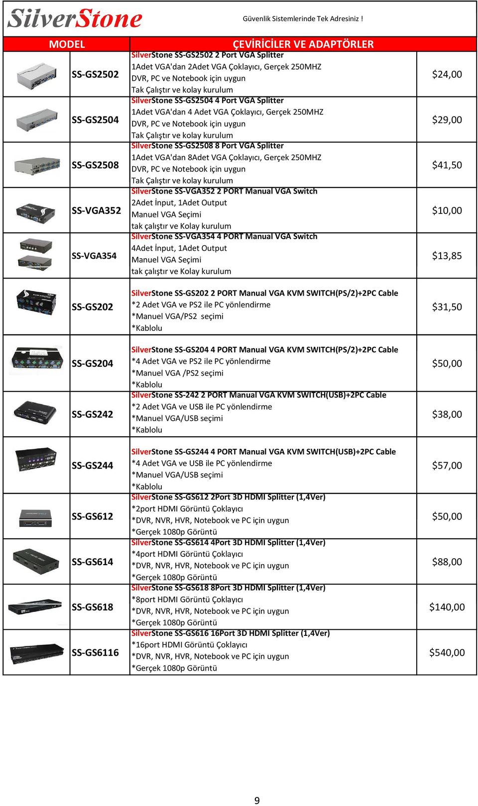 Gerçek 250MHZ SilverStone SS-GS2508 8 Port VGA Splitter 1Adet VGA'dan 8Adet VGA Çoklayıcı, Gerçek 250MHZ SilverStone SS-VGA352 2 PORT Manual VGA Switch 2Adet İnput, 1Adet Output Manuel VGA Seçimi tak